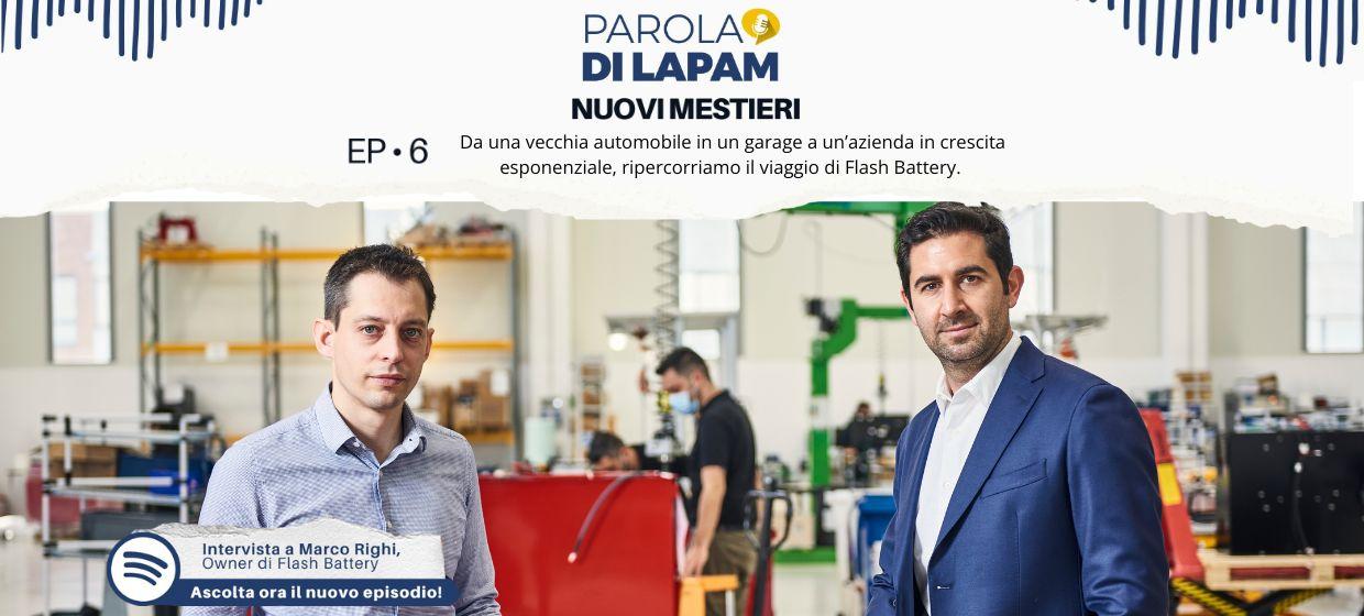 « Nuovi mestieri » : l’épisode du podcast de Lapam Confartigianato consacré à Flash Battery | Flash Battery